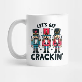 Lets Get Crackin Mug